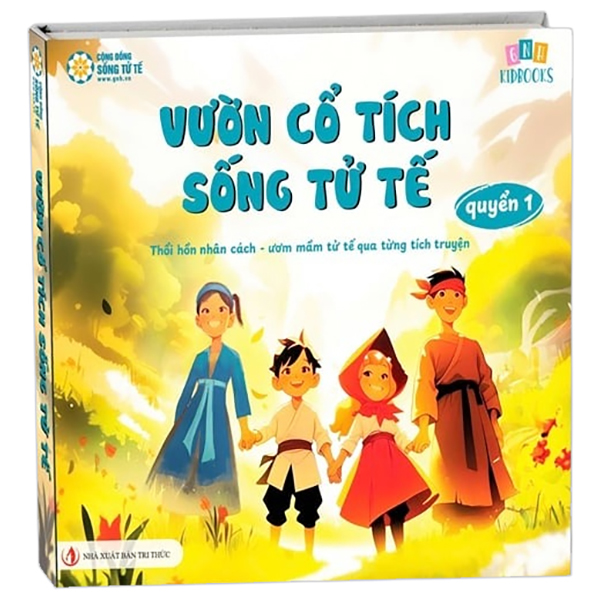 vườn cổ tích sống tử tế - quyển 1