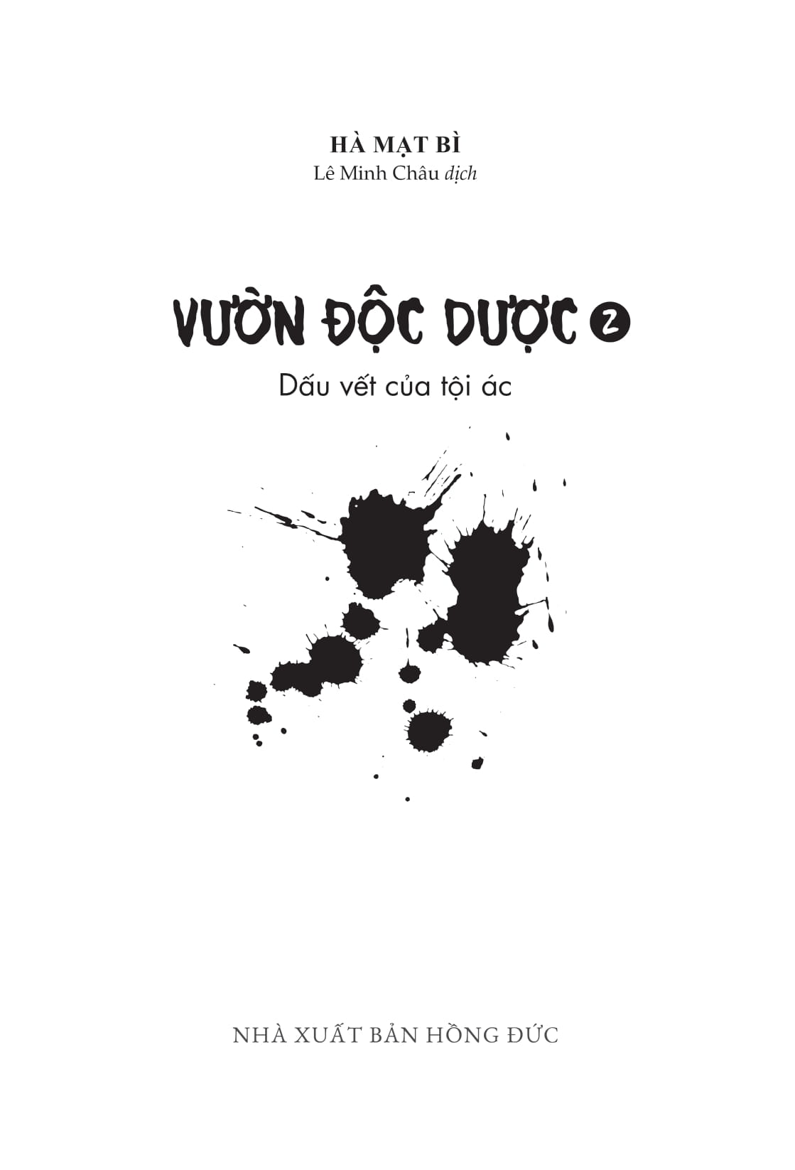 vườn độc dược - tập 2 - dấu vết của tội ác