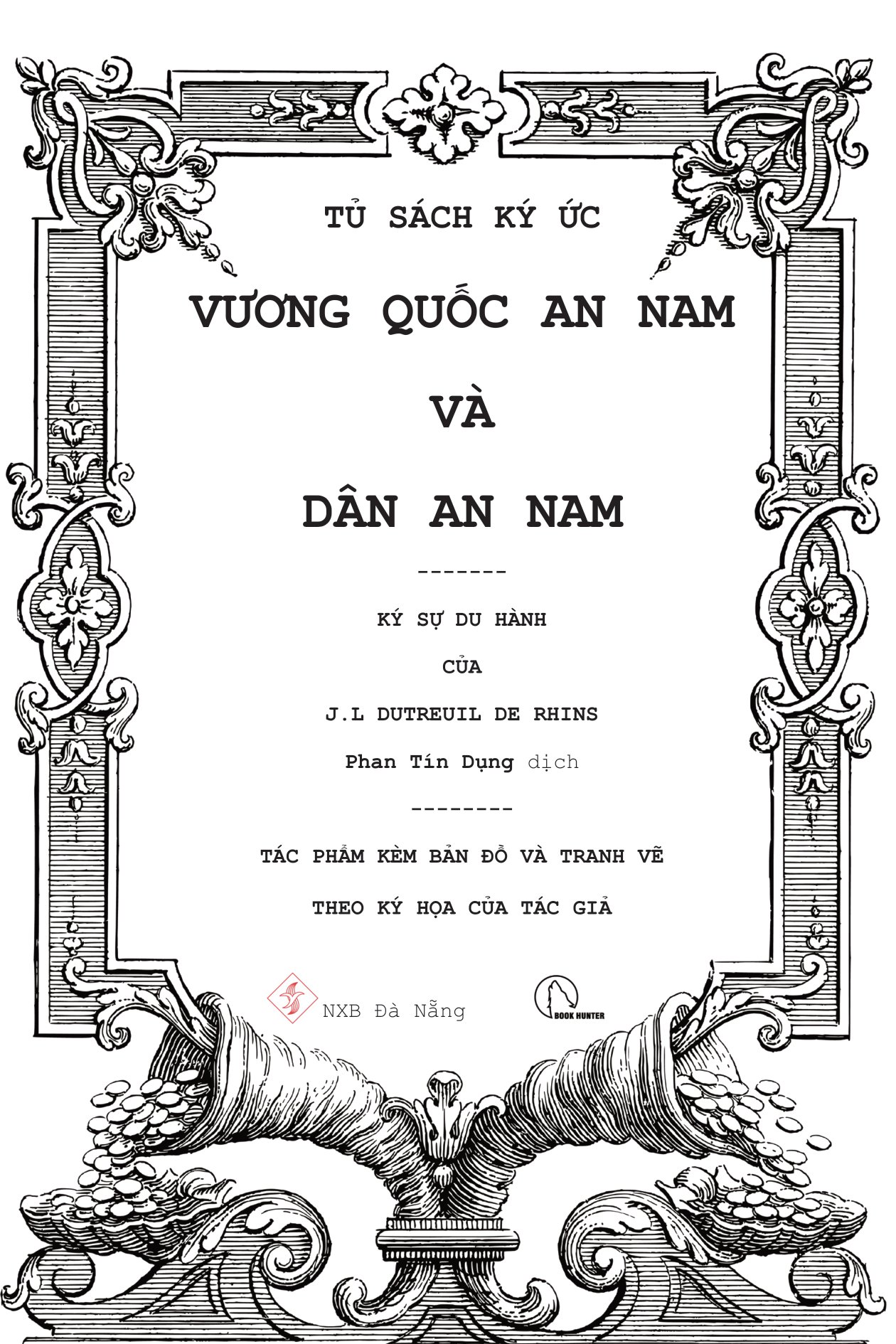 vương quốc an nam và dân an nam - ký sự du hành của j. l. dutreuil de rhins