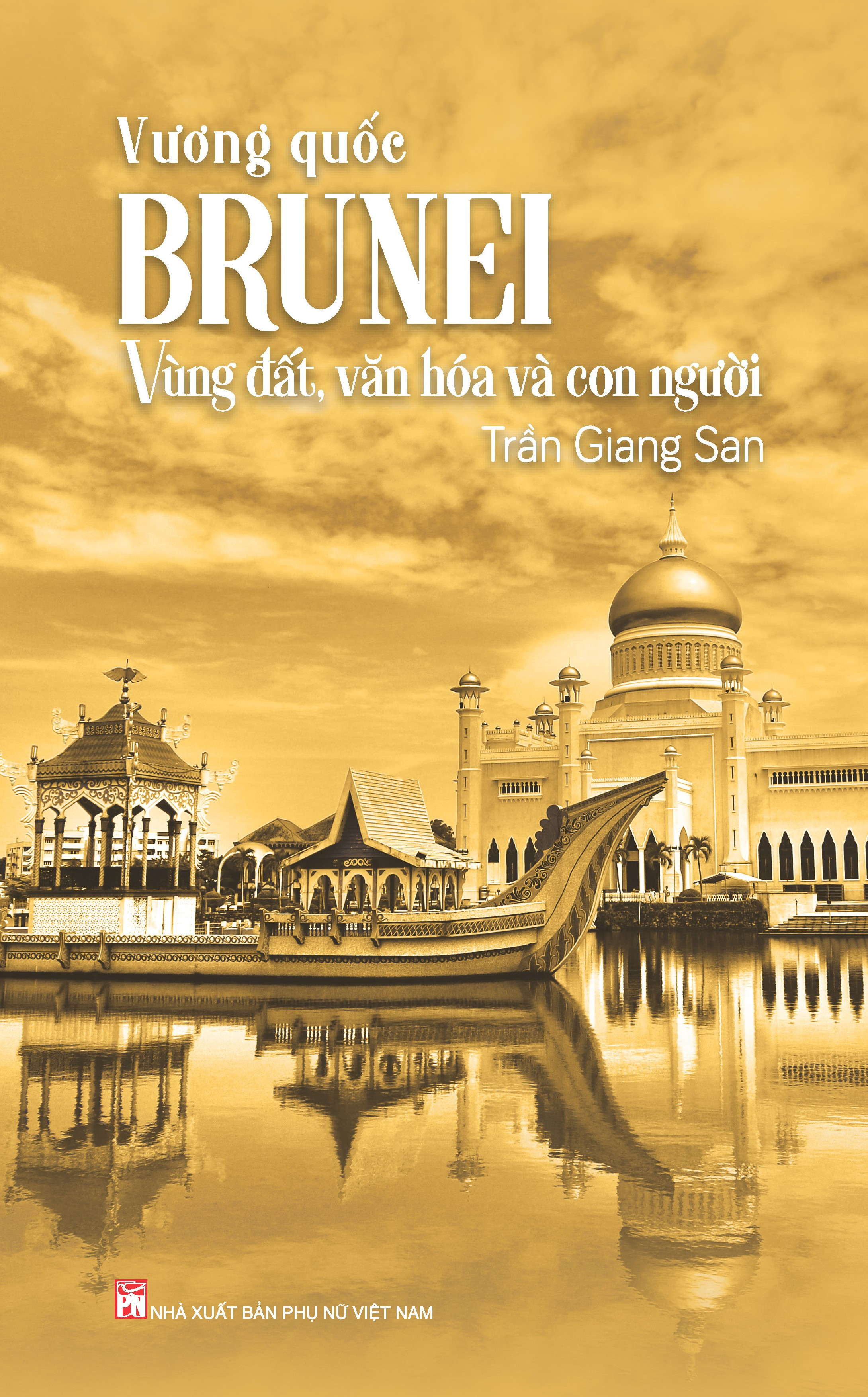 Vuong Quoc Brunei - Vung Dat, Van Hoa Va Con Nguoi