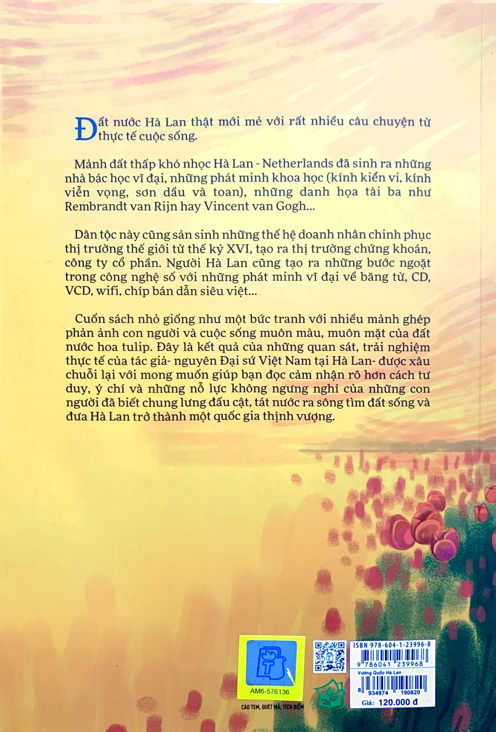 vương quốc hà lan - những từ khóa làm nên sự thành công và độc đáo