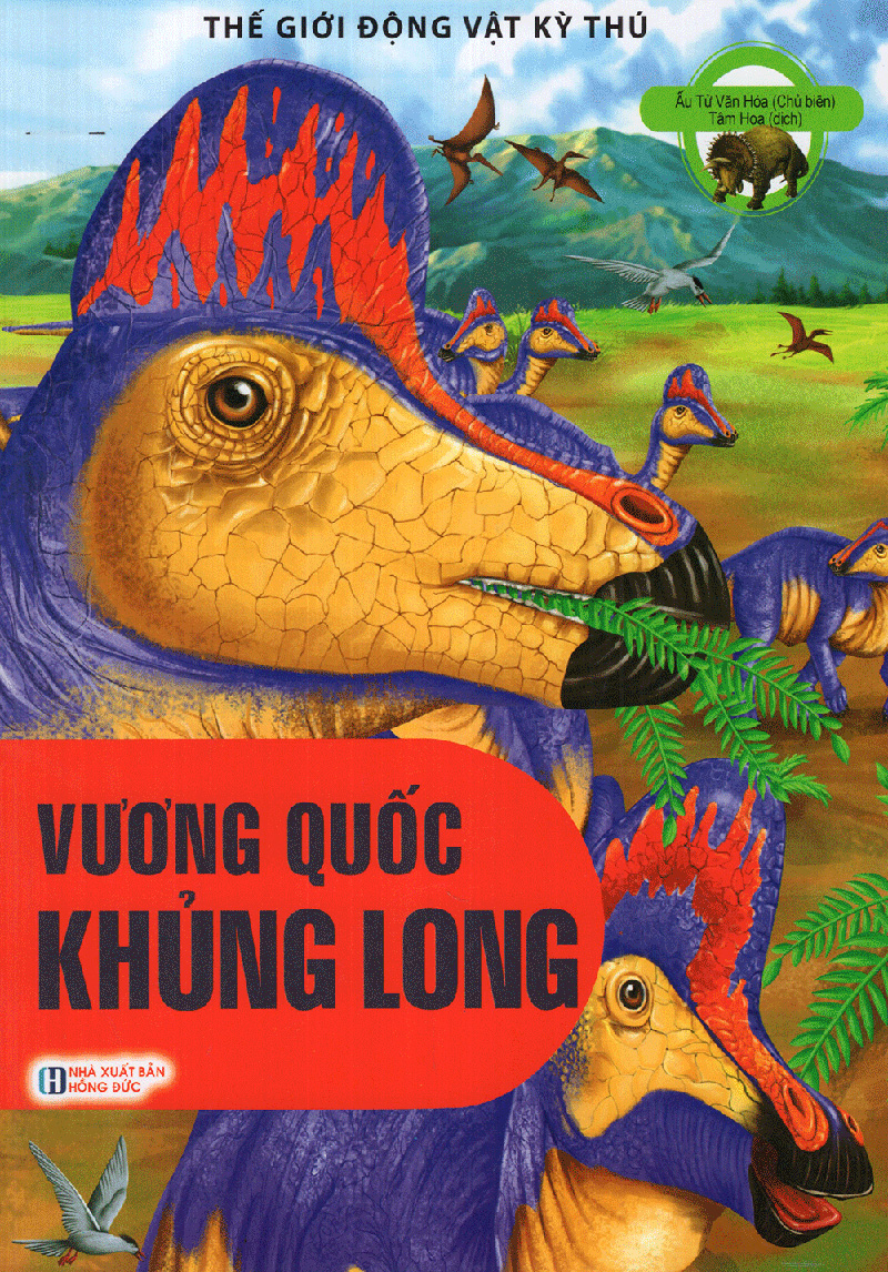 vương quốc khủng long - thế giới động vật kỳ thú