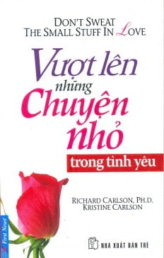 vượt lên những chuyện nhỏ trong tình yêu (tb)