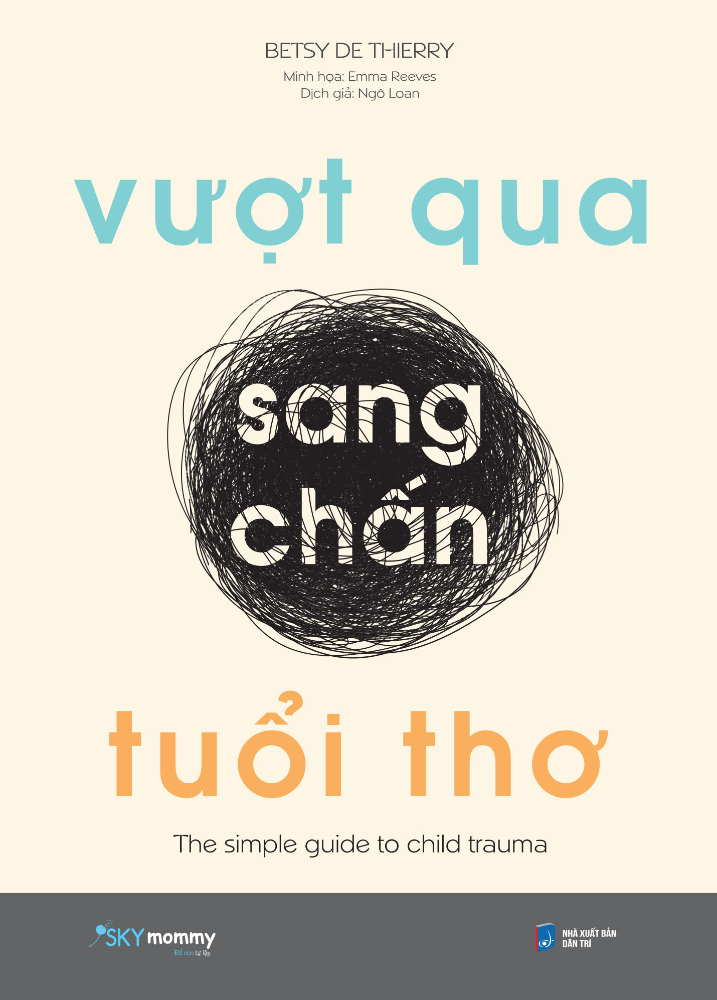 vượt qua sang chấn tuổi thơ