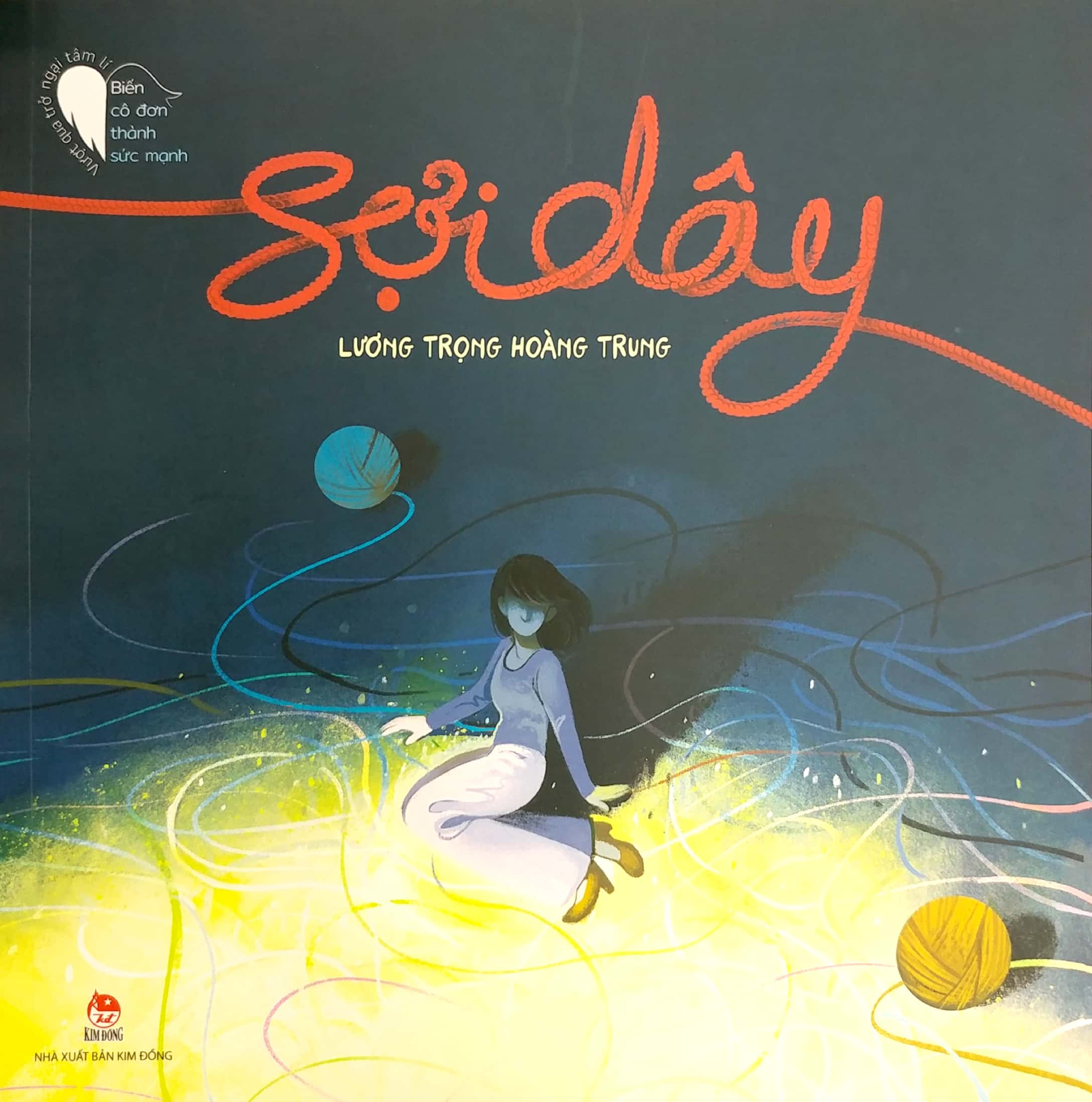 vượt qua trở ngại tâm lí - biến cô đơn thành sức mạnh - sợi dây