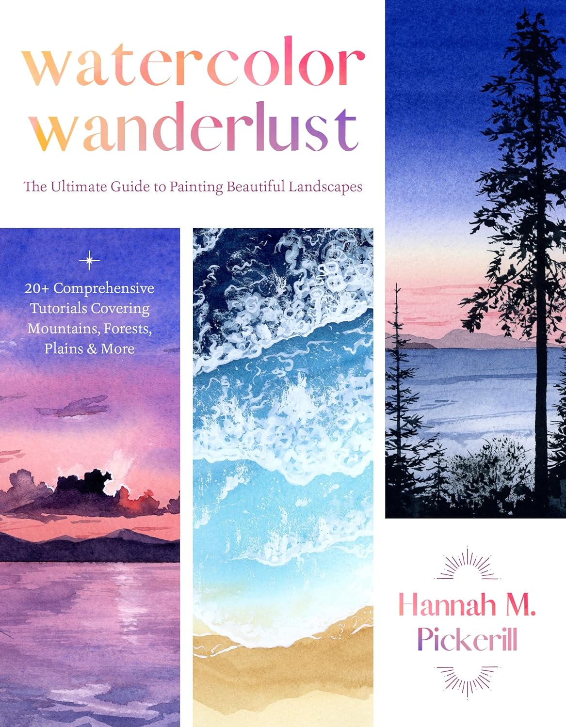 watercolor wanderlust - the ultimate guide to painting beautiful landscapes