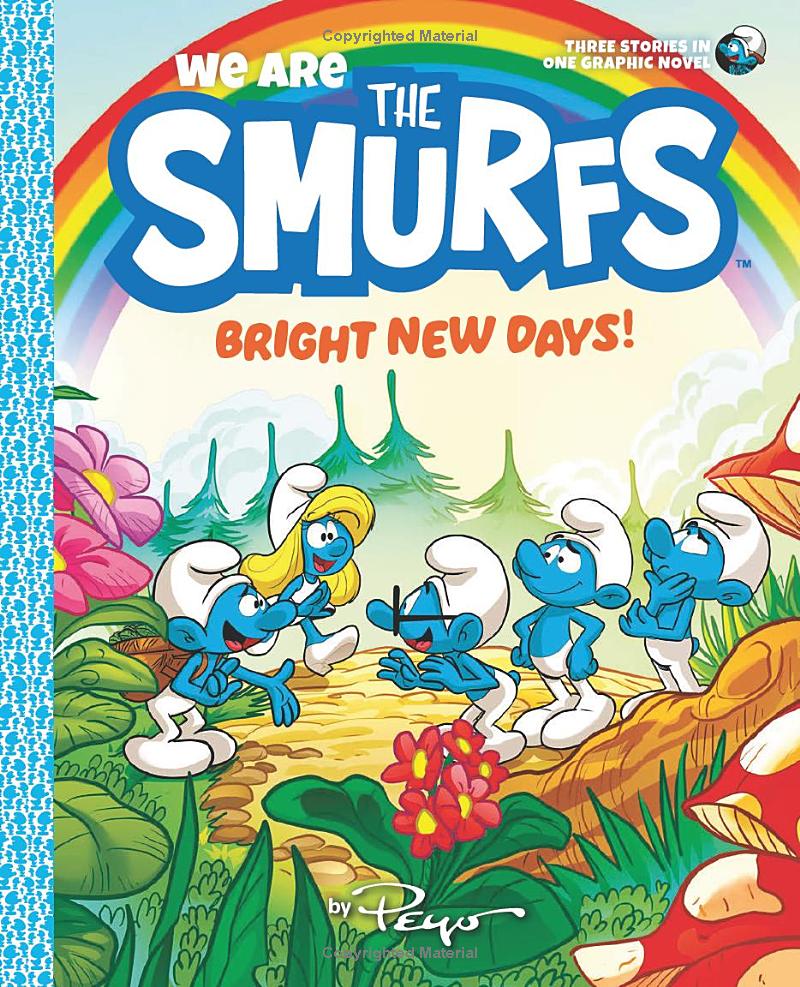 we are the smurfs - book 3 - bright new days!