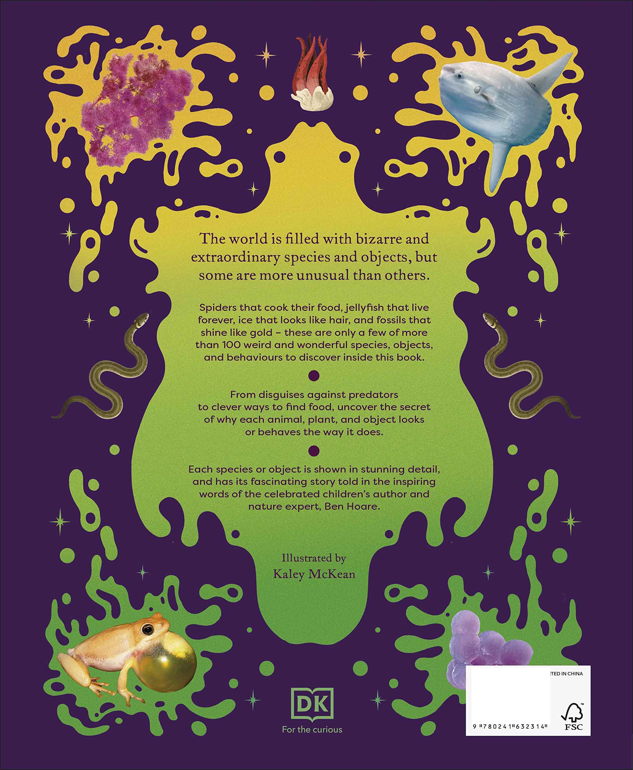 weird and wonderful nature -tales of more than 100 unique animals, plants, and phenomena