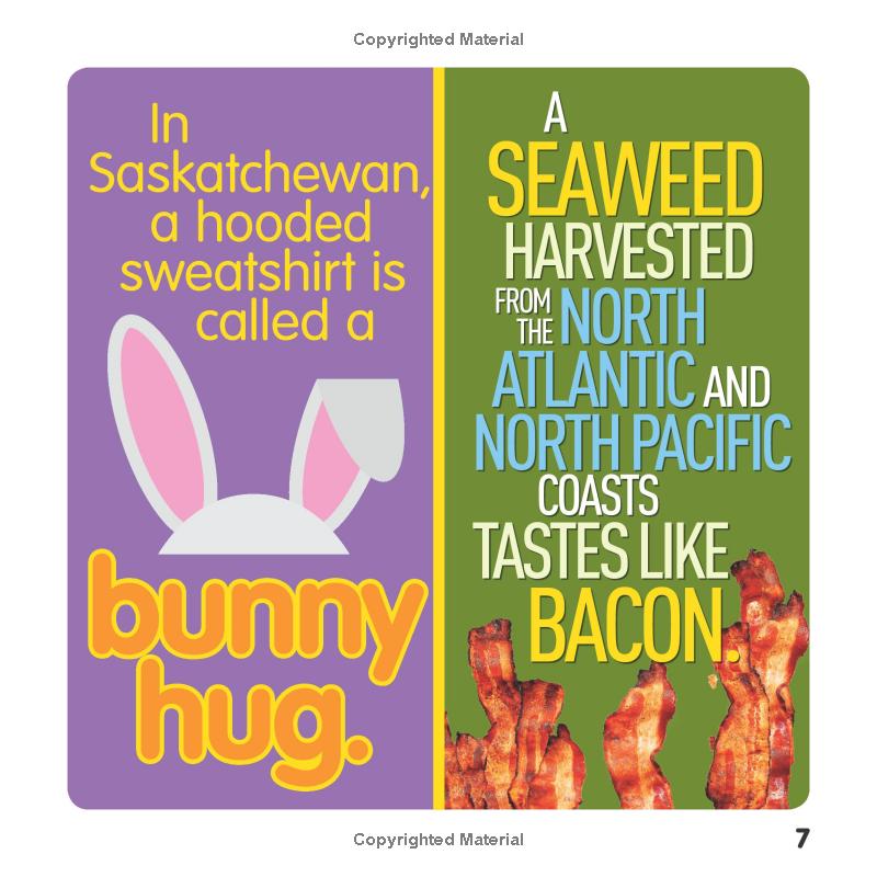weird but true! canada: 300 outrageous facts about the true north