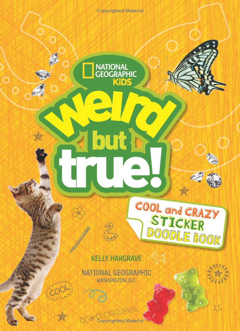 weird but true! cool and crazy sticker doodle book