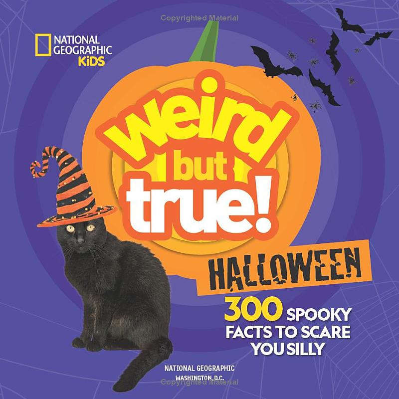 weird but true! halloween: 300 spooky facts to scare you silly