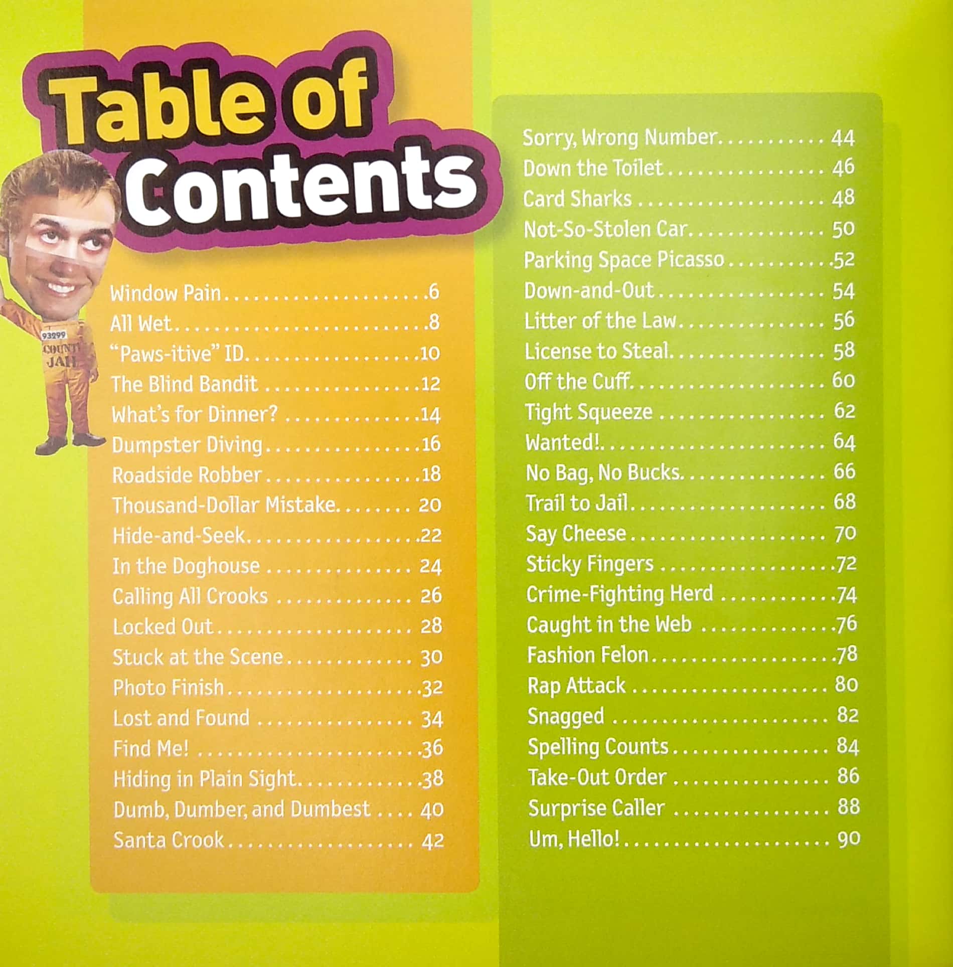 weird but true! stupid criminals: 150 brainless baddies busted, plus wacky facts