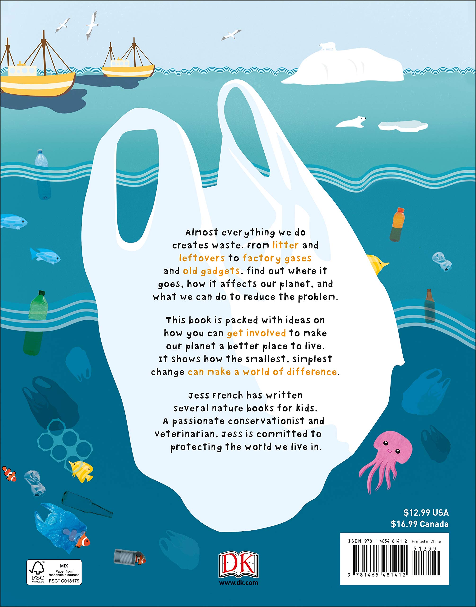 what a waste: trash, recycling, and protecting our planet