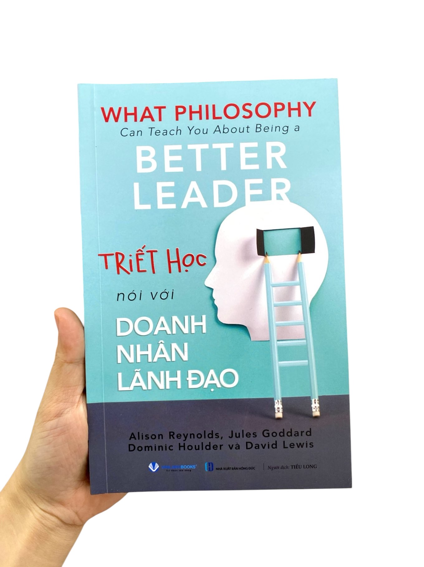 what philosophy can teach you about being a better leader - triết học nói với doanh nhân lãnh đạo
