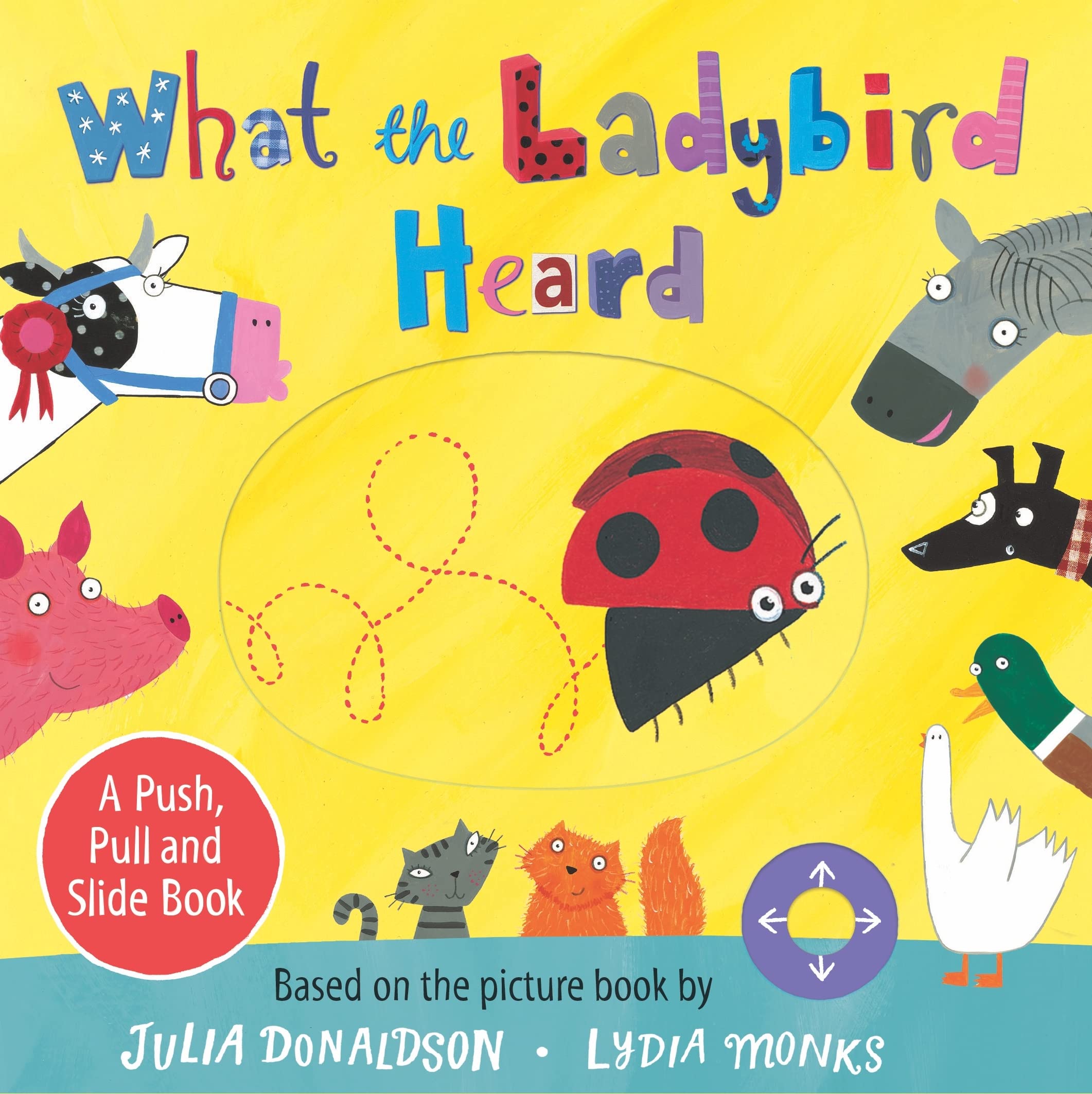 what the ladybird heard: a push, pull and slide book