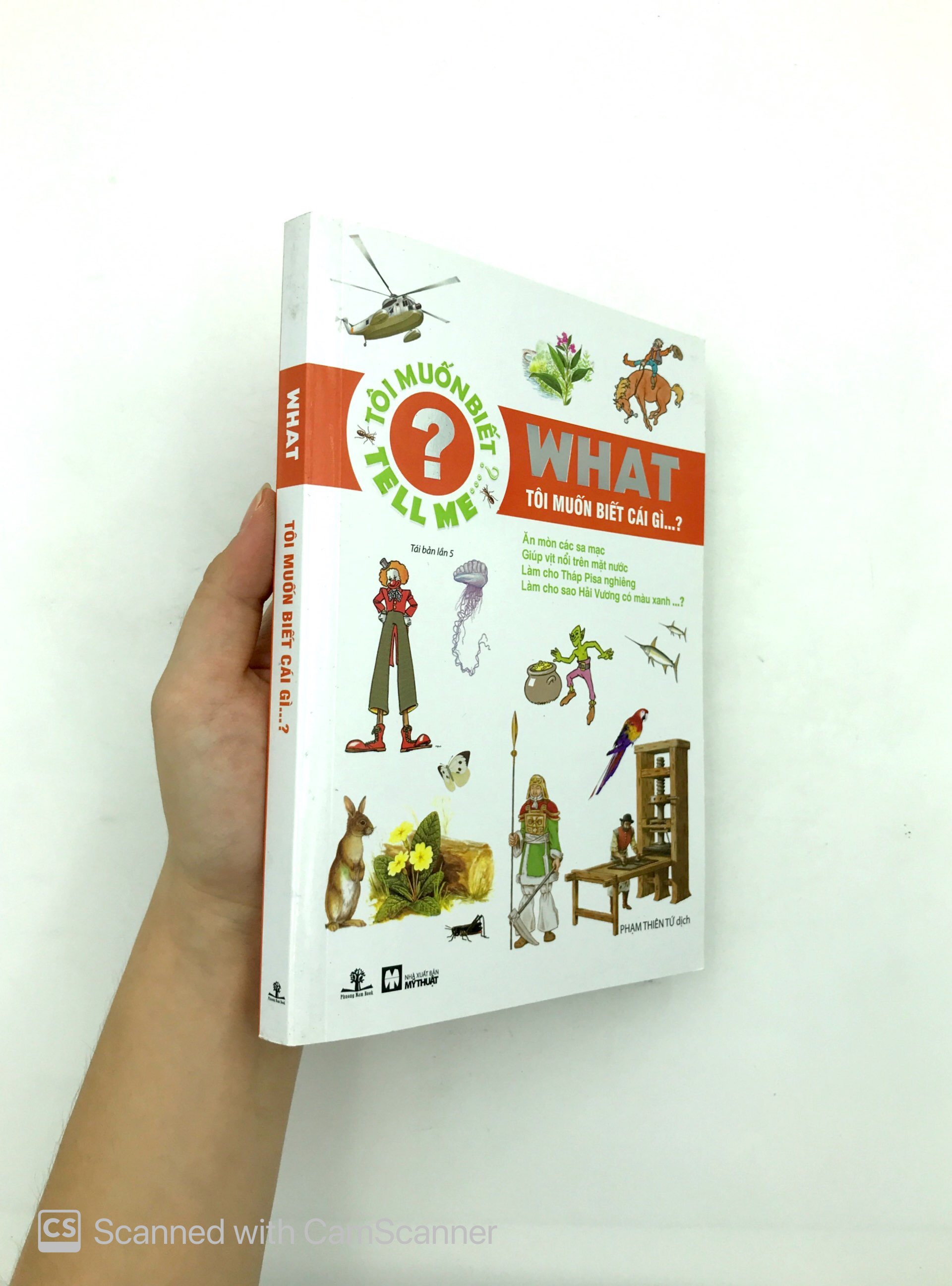 what - tôi muốn biết cái gì...? (bs: tell me - tôi muốn biết?) - tái bản lần 4 (2016)