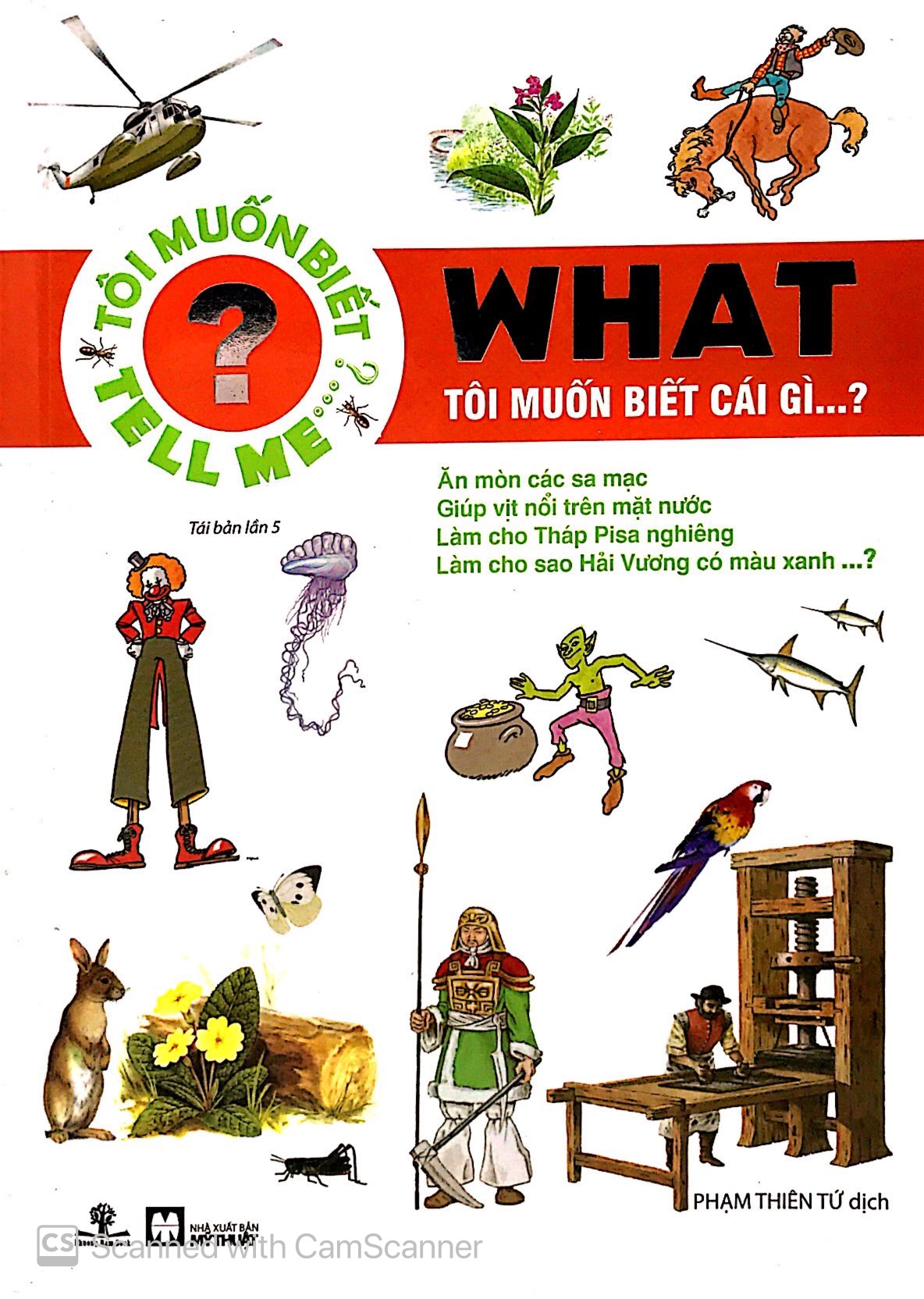 what - tôi muốn biết cái gì...? (bs: tell me - tôi muốn biết?) - tái bản lần 4 (2016)