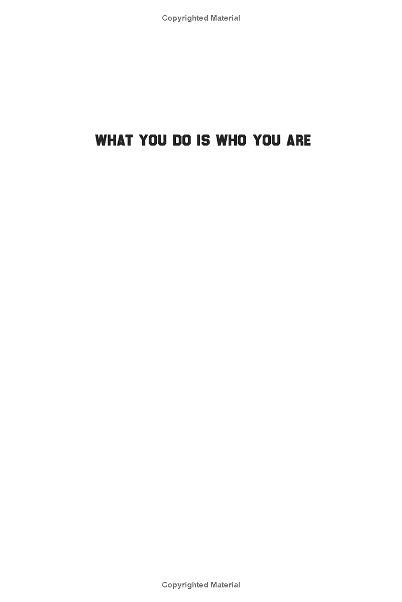 what you do is who you are: how to create your business culture