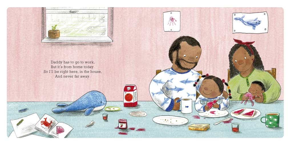 when daddy works from home