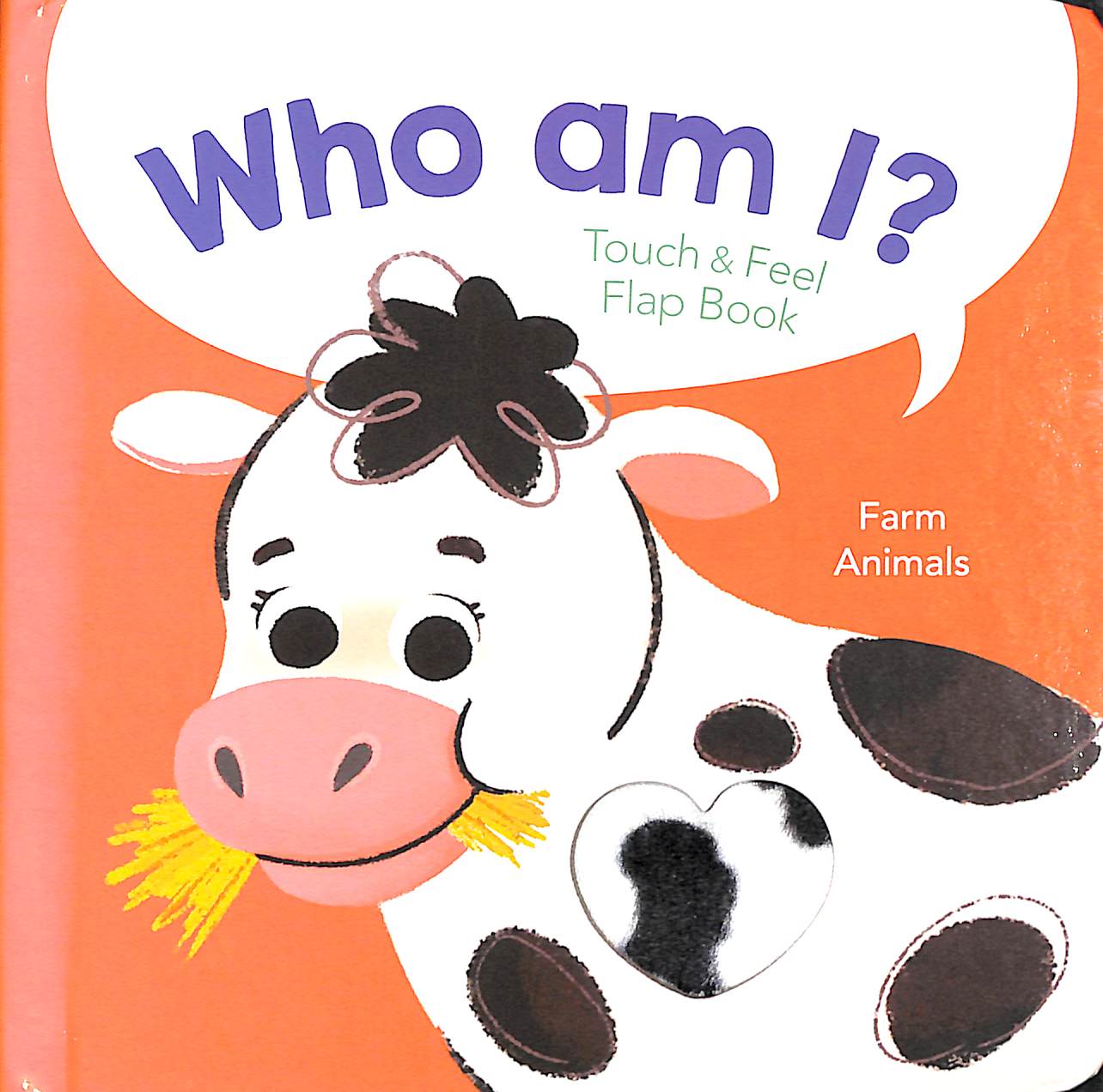 who am i? touch & feel flap book: farm animals