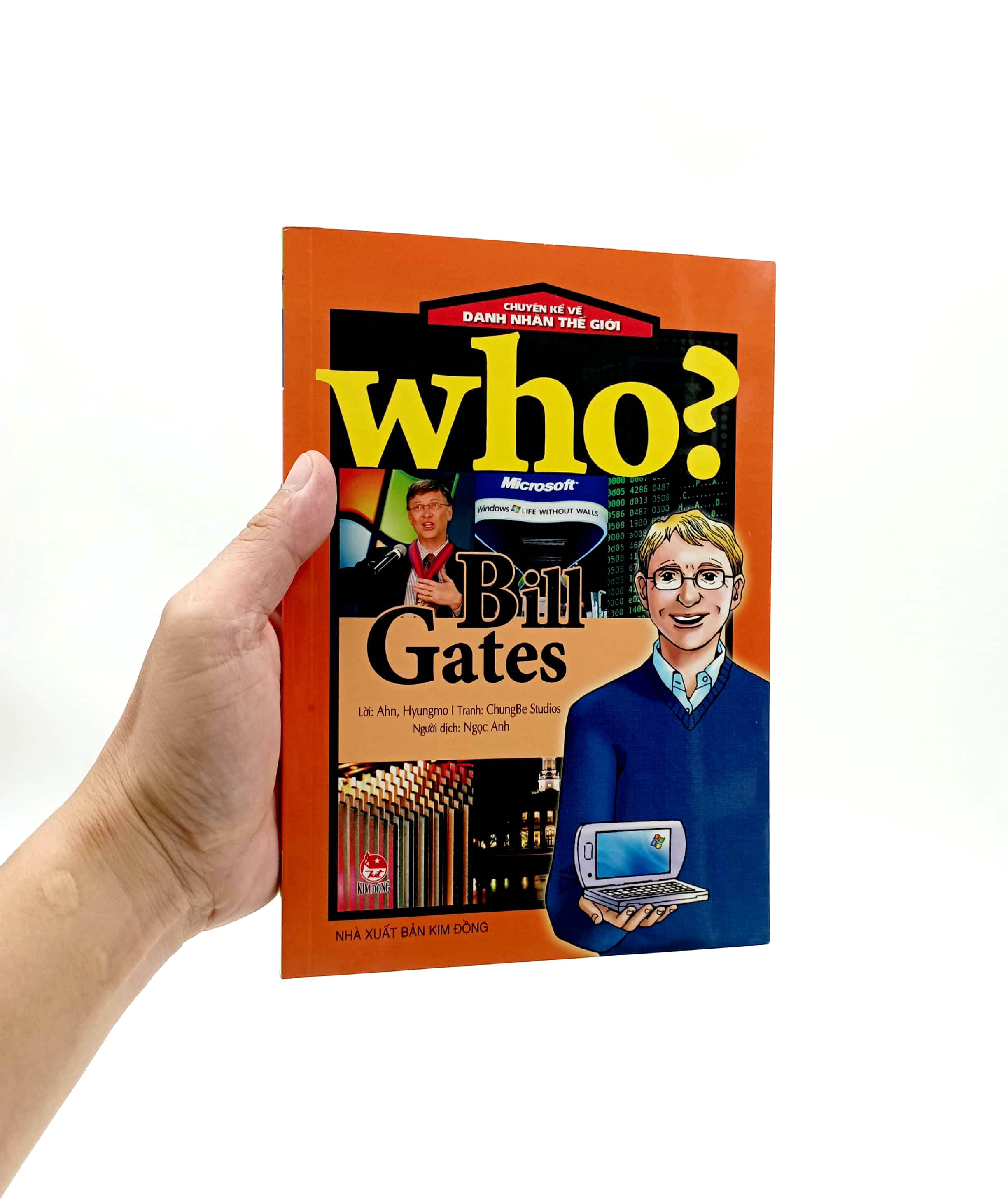 who? chuyện kể về danh nhân thế giới - bill gates (tái bản 2023)