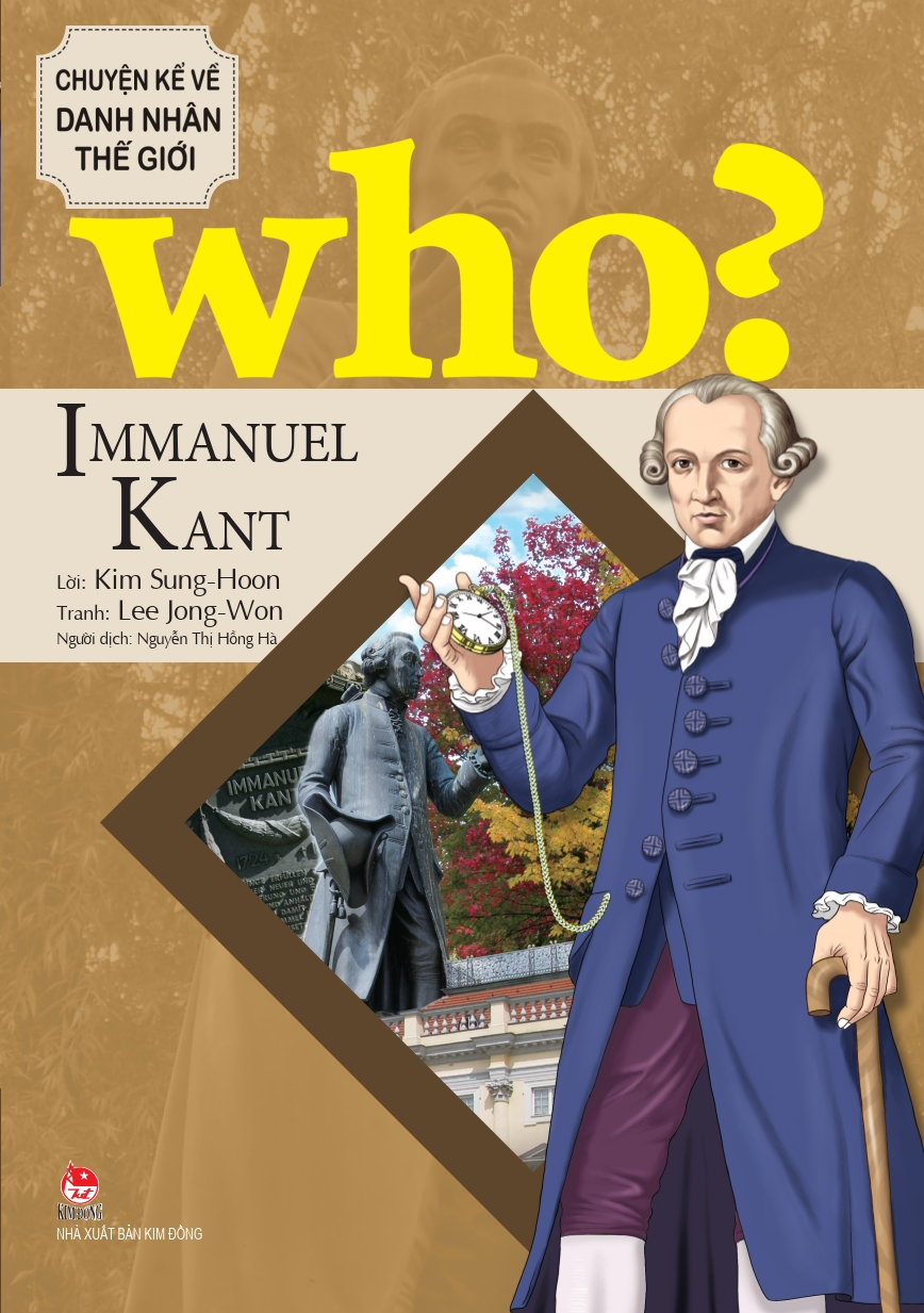 who? chuyện kể về danh nhân thế giới - immanuel kant