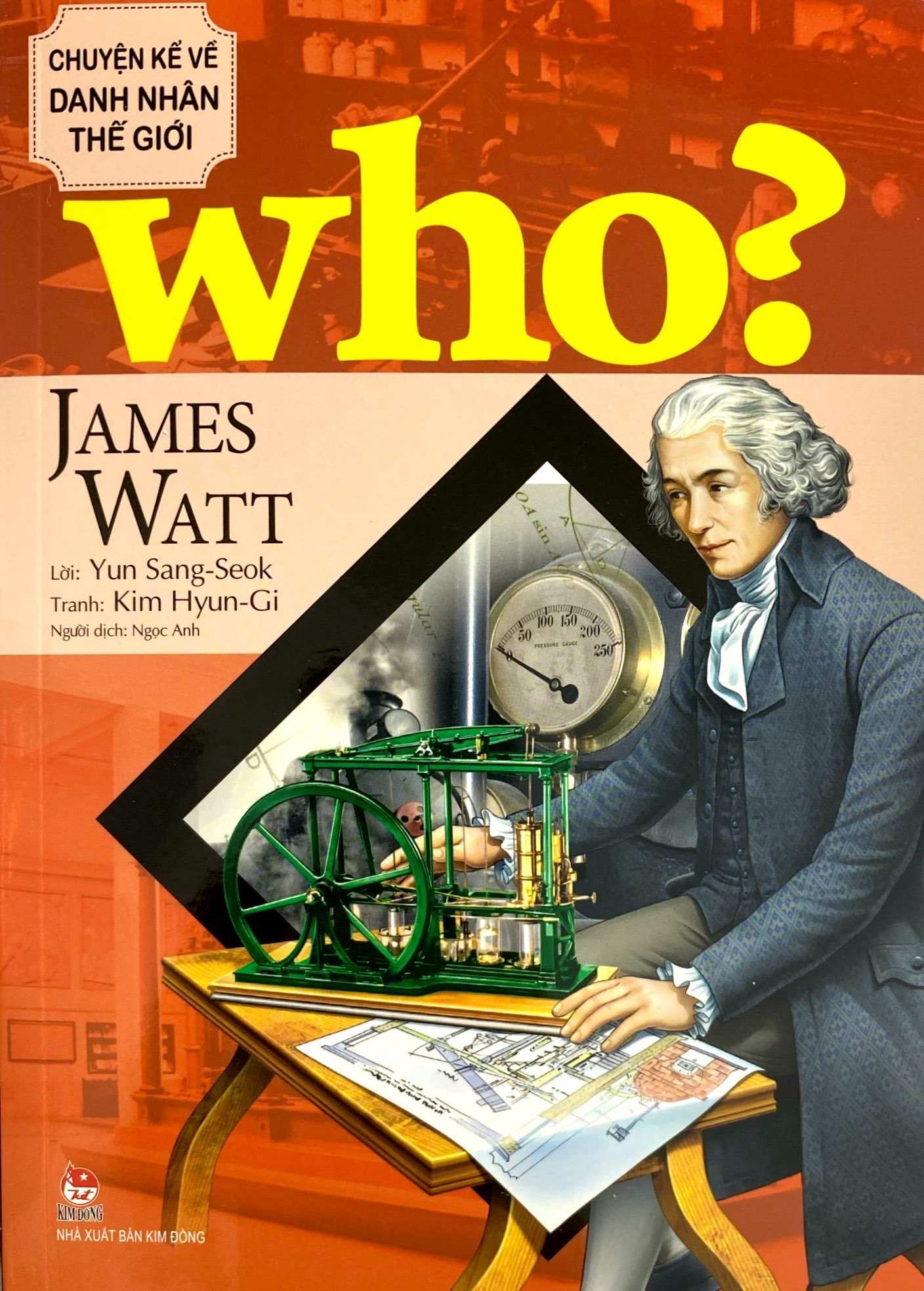 who? chuyện kể về danh nhân thế giới - james watt