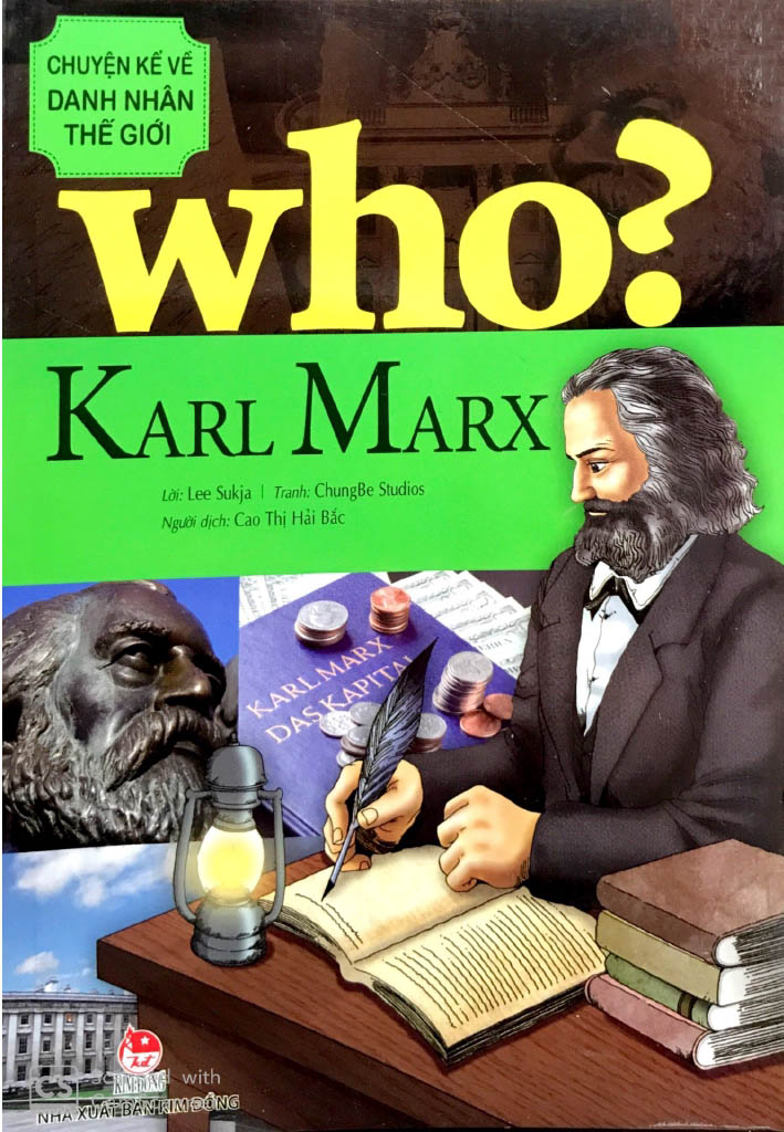 who? chuyện kể về danh nhân thế giới - karl marx (tái bản 2019)