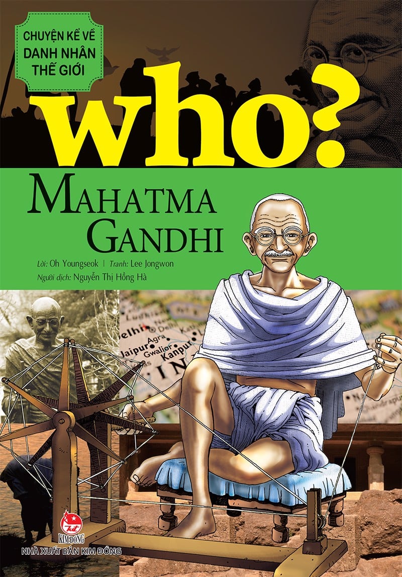 who? chuyện kể về danh nhân thế giới - mahatma gandhi (tái bản 2023)