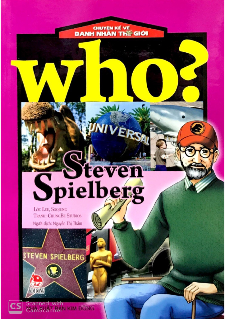 who? chuyện kể về danh nhân thế giới - steven spielberg (tái bản 2022)
