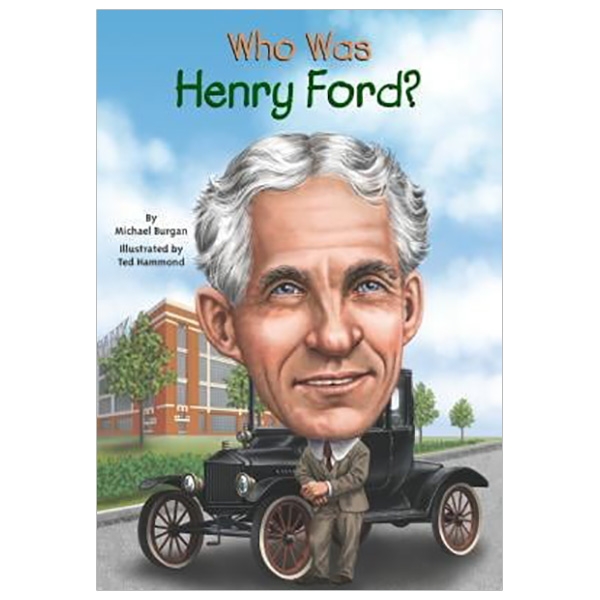 who was henry ford?