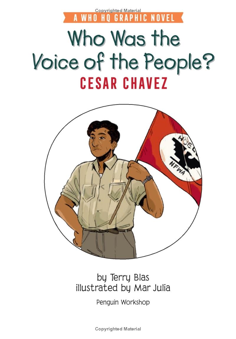 who was the voice of the people?: cesar chavez: a who hq graphic novel