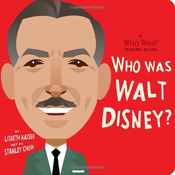 who was walt disney?: a who was? board book