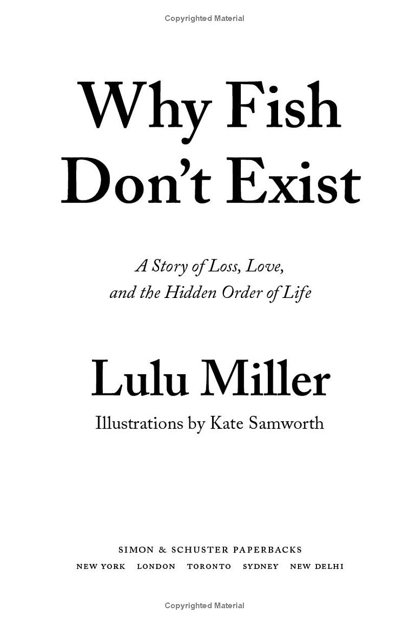why fish don't exist: a story of loss, love, and the hidden order of life