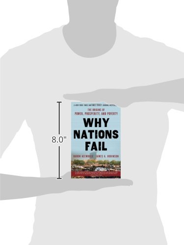 why nations fail : the origins of power, prosperity, and poverty