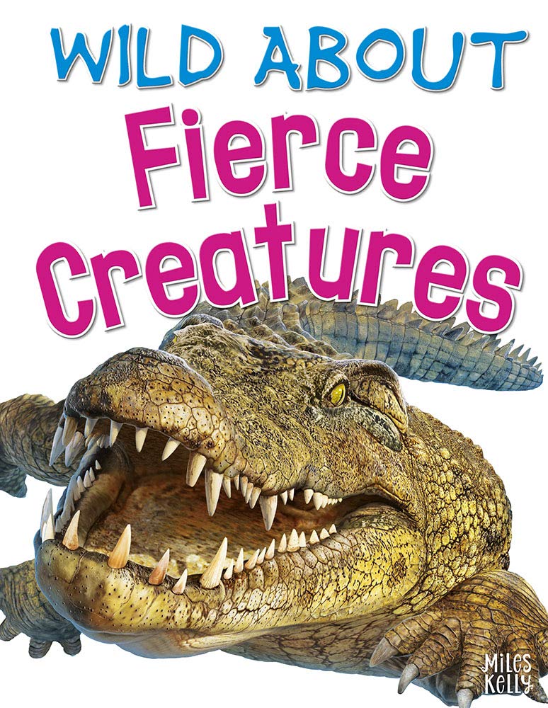 wild about fierce creatures