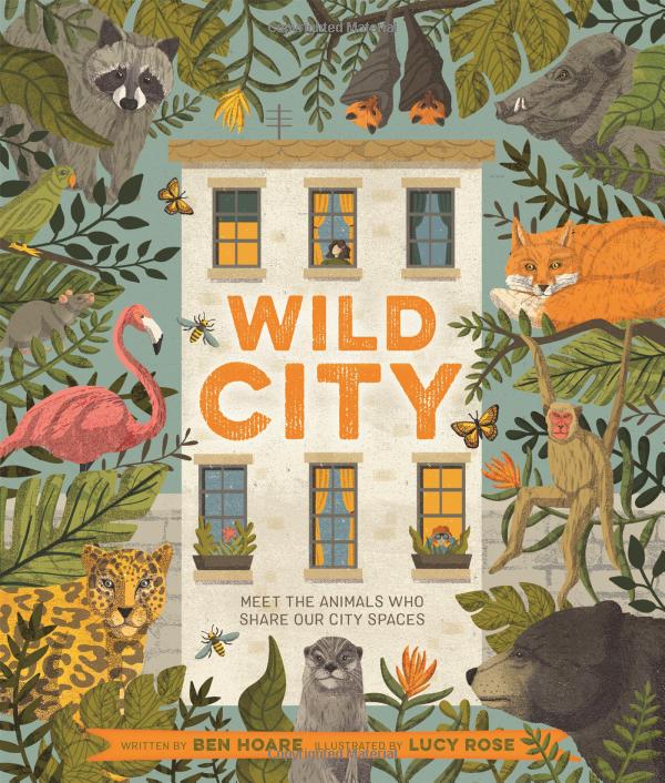 wild city: meet the animals who share our city spaces