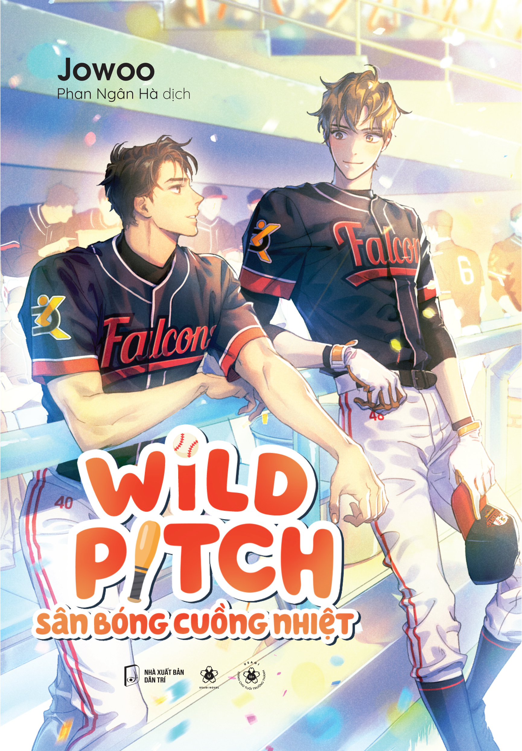 wild pitch - sân bóng cuồng nhiệt - tặng kèm bookmark ivory hai mặt bồi cứng