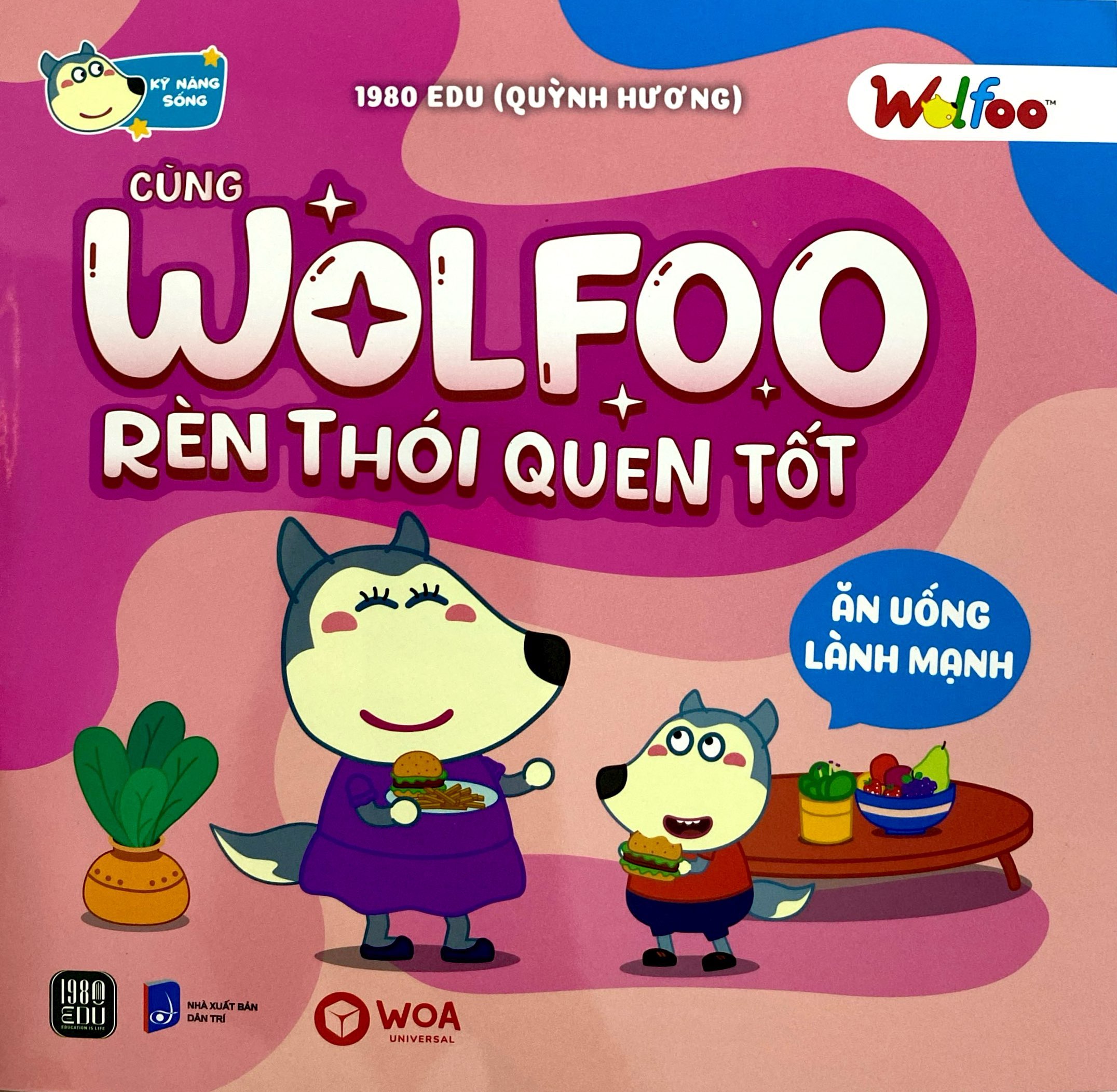 Wolfoo Ren Thoi Quen Tot - An Uong Lanh Manh