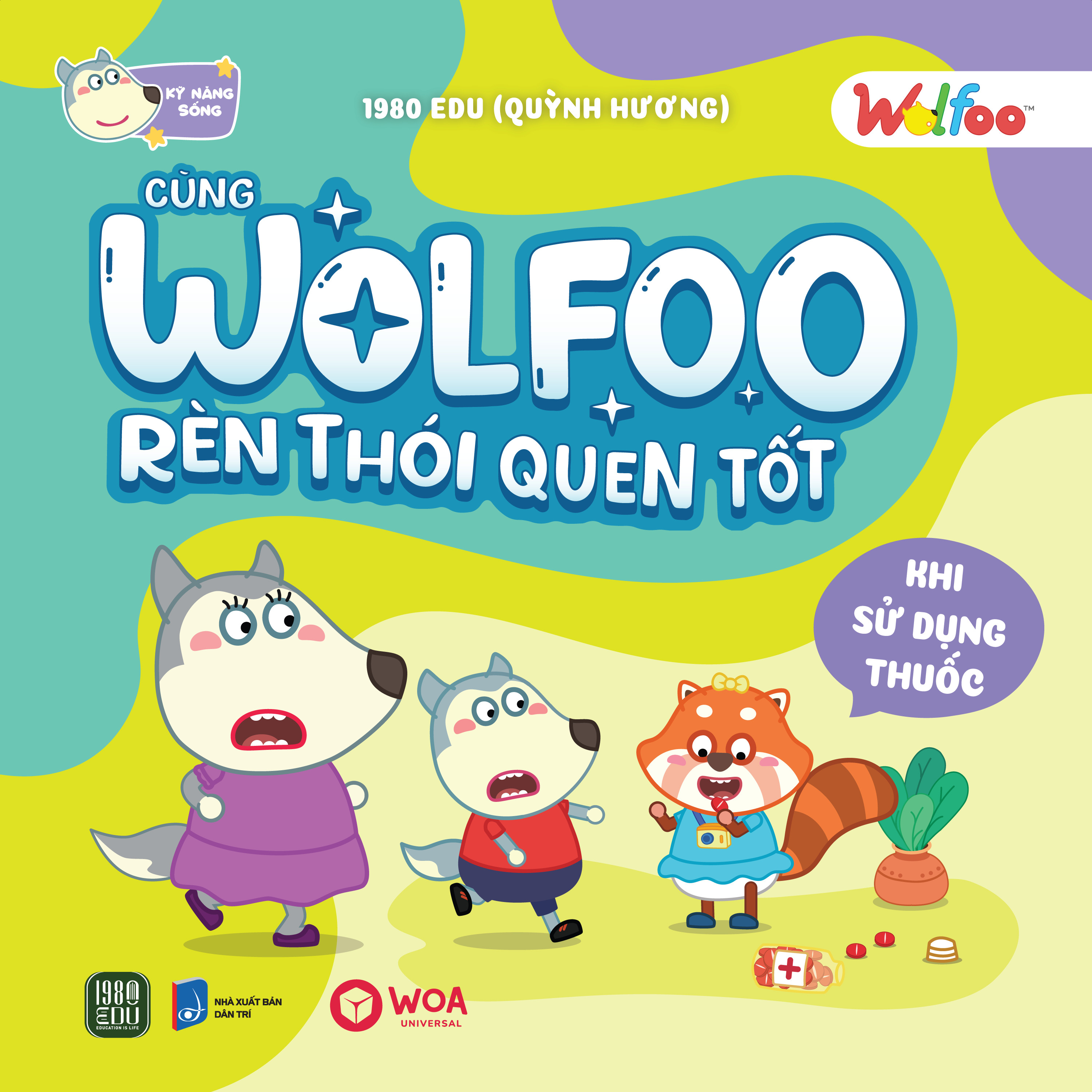 Wolfoo Ren Thoi Quen Tot - Khi Su Dung Thuoc