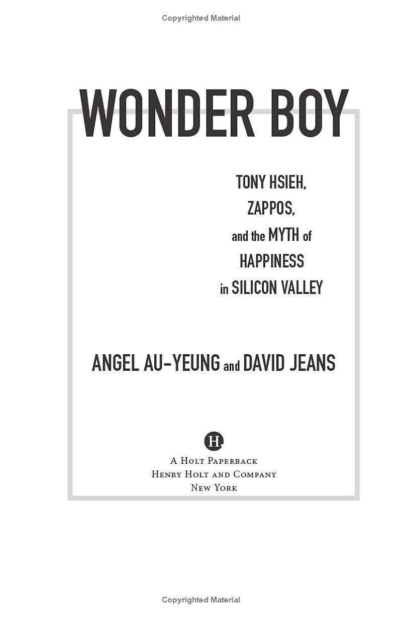 wonder boy - tony hsieh, zappos, and the myth of happiness in silicon valley
