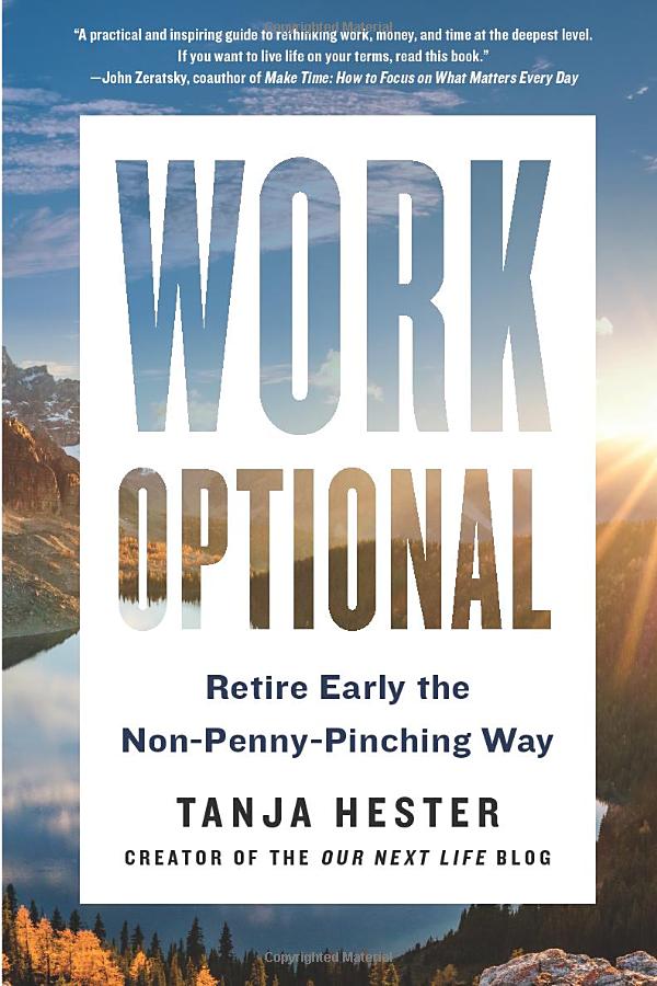 work optional: retire early the non-penny-pinching way