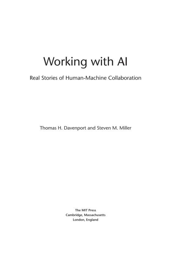 working with ai - real stories of human-machine collaboration