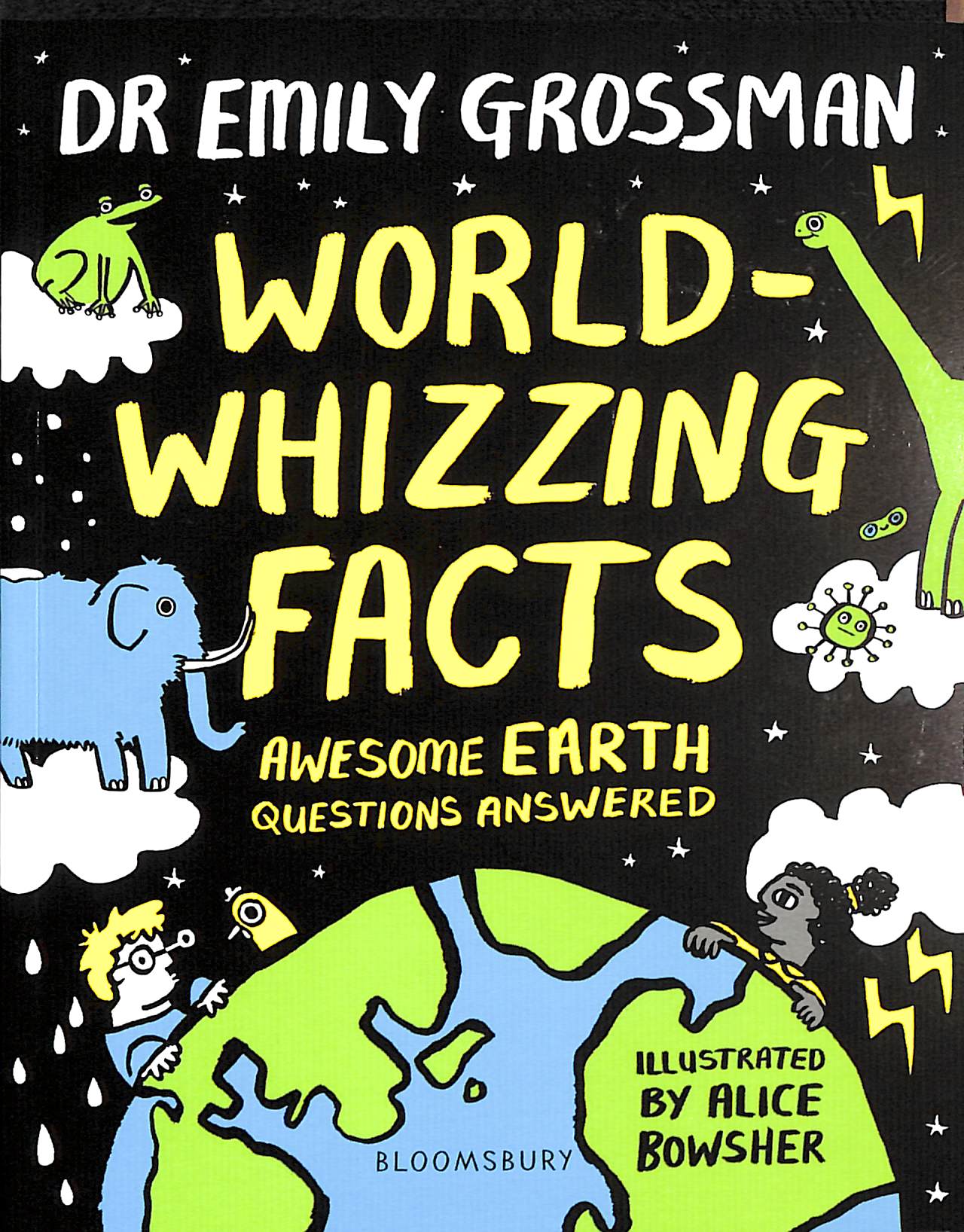 world-whizzing facts - awesome earth questions answered
