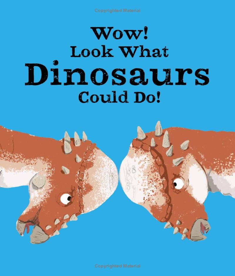 wow! look what dinosaurs could do!
