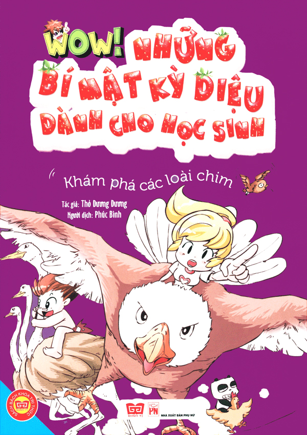 wow! - những bí mật kỳ diệu dành cho học sinh - khám phá các loài chim (tái bản)
