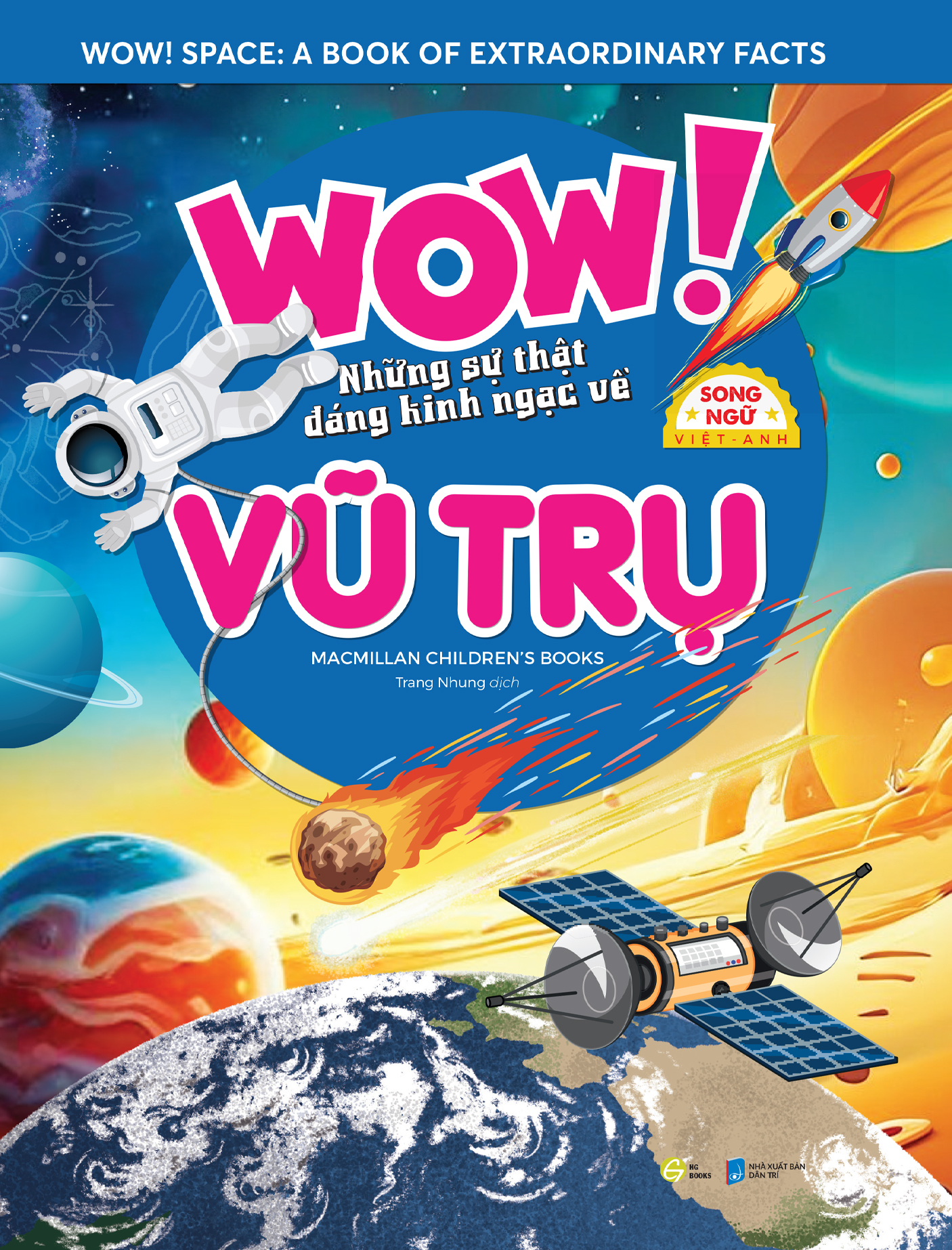 wow! space: a book of extraordinary facts - wow! những sự thật đáng kinh ngạc về vũ trụ - song ngữ việt-anh