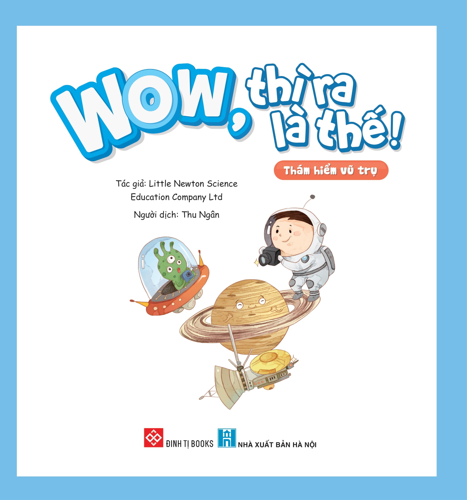 wow, thì ra là thế! - thám hiểm vũ trụ