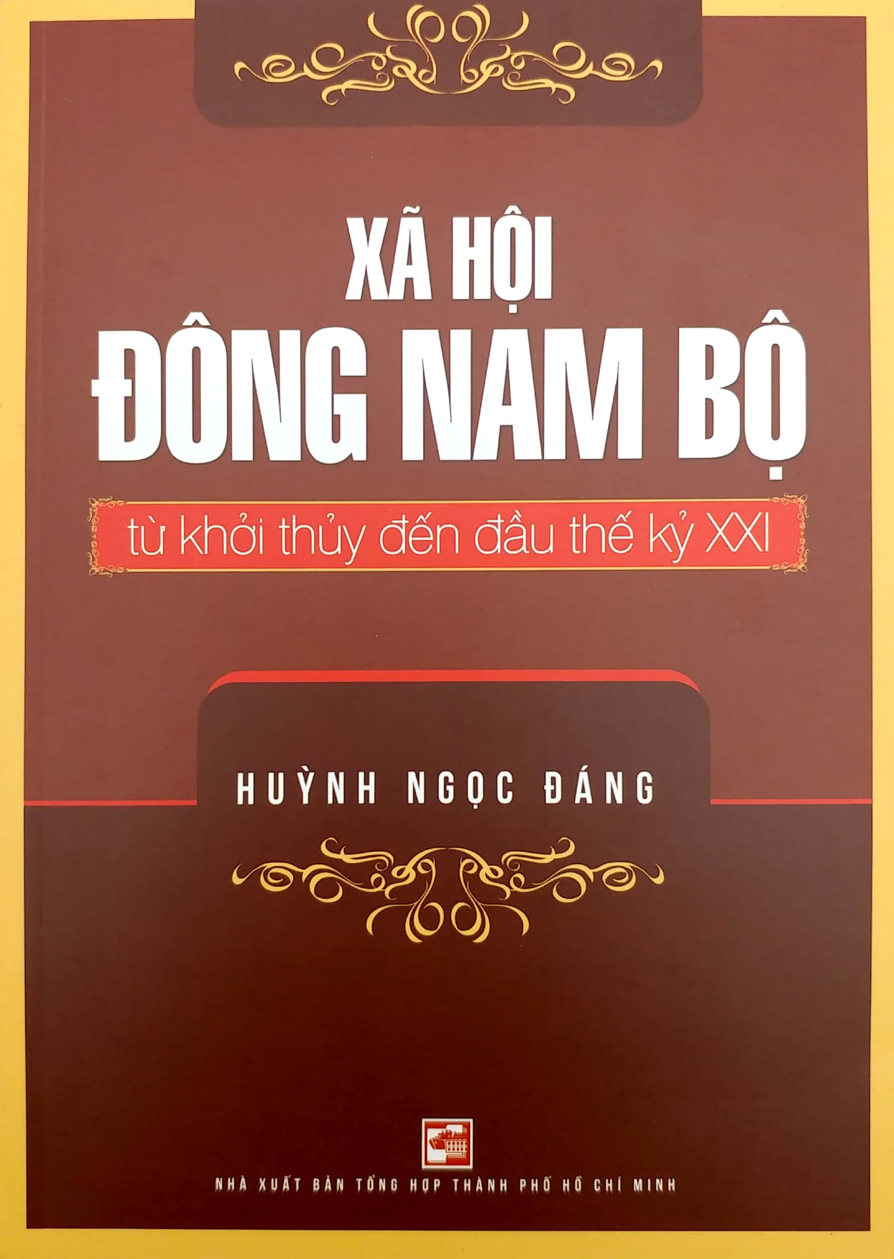 xã hội đông nam bộ từ khởi thủy đến đầu thế kỷ xxi