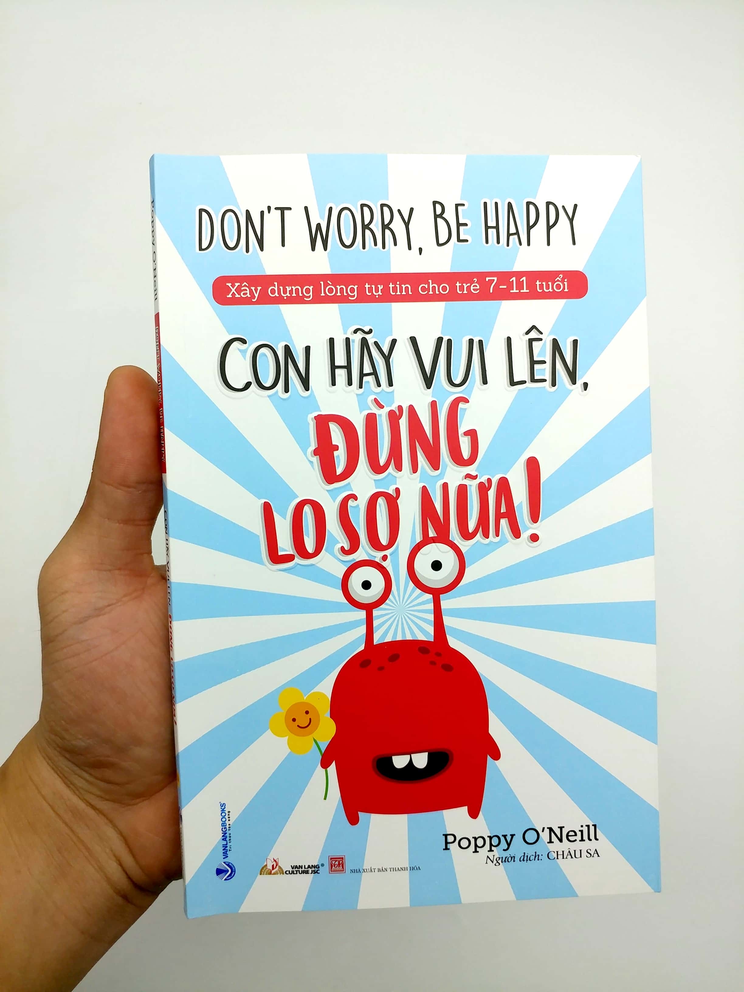xây dựng lòng tự tin cho trẻ 7-11 tuổi: con hãy vui lên, đừng lo sợ nữa